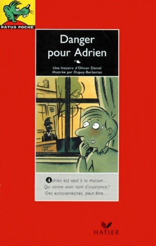 Danger pour Adrien - Olivier Daniel - Livre