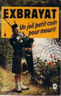 Un joli petit coin pour mourir - Exbrayat-C - Livre