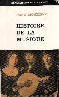 Histoire de la musique - R. Montigny - Livre