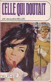 Celle qui doutait - Jacqueline Bellon - Livre