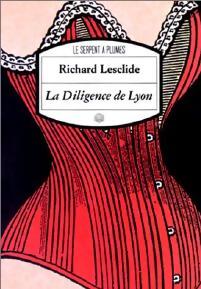 La diligence de Lyon - Richard Lesclide - Livre