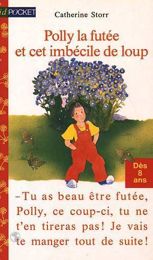 Polly la futée et cet imbécile de loup - Catherine Storr - Livre