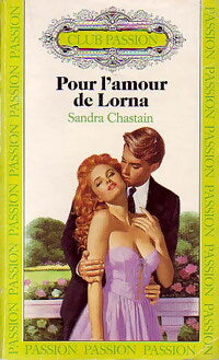Pour l'amour de Lorna - Sara Chastain - Livre