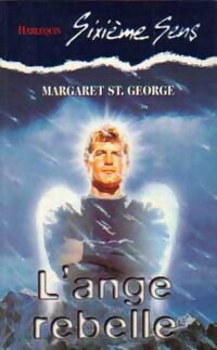 L'ange rebelle - Margaret Saint Georges - Livre