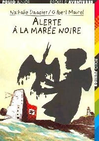 Drôles d'aventures Tome XXIV : Alerte à la marée noire - Nathalie Daladier - Livre