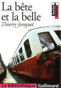 La bête et la belle - Thierry Jonquet - Livre