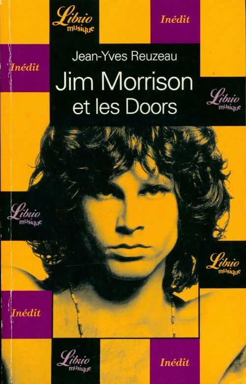 Jim Morrison et les Doors - Jean-Yves Reuzeau - Livre