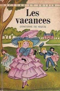 Les vacances - Comtesse De Ségur - Livre