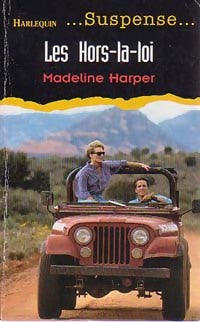 Les hors-la-loi - Madeline Harper - Livre