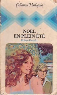 Noël en plein été - Robyn Donald - Livre