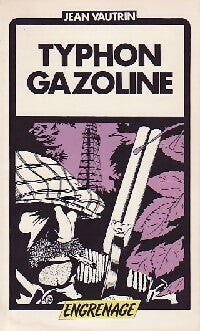 Typhon-gazoline - Jean Vautrin - Livre