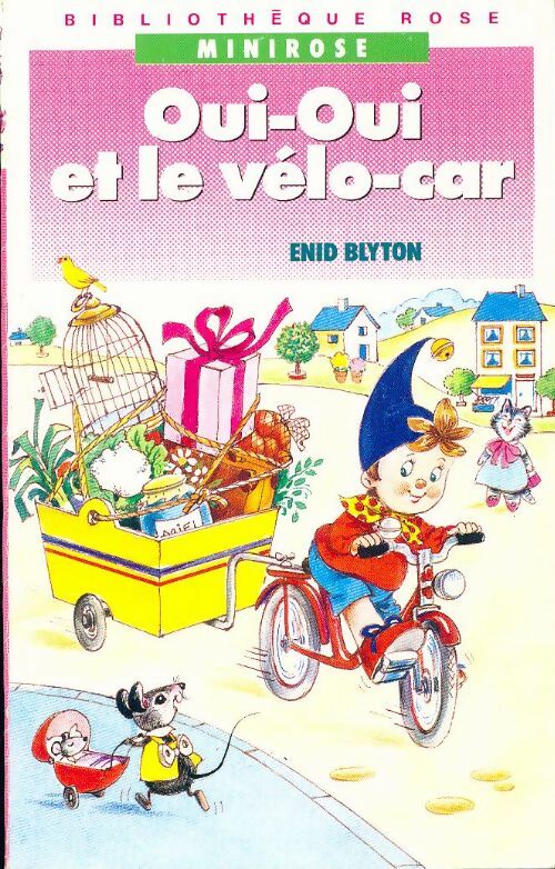 Oui-Oui et le vélo-car - Enid Blyton - Livre