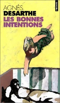 Les bonnes intentions - Agnès Desarthe - Livre