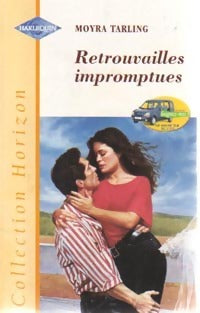 Retrouvailles impromptues - Moyra Tarling - Livre