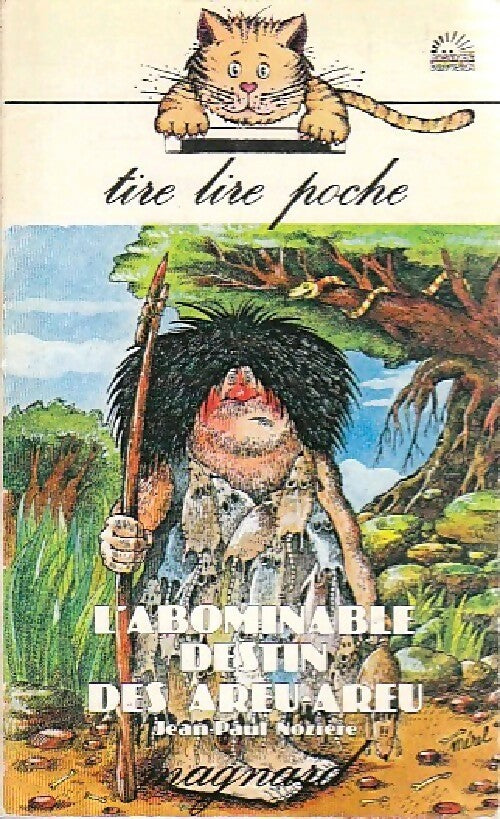 L'abominable destin des Areu-Areu - Jean-Paul Nozière, Mérel - Livre