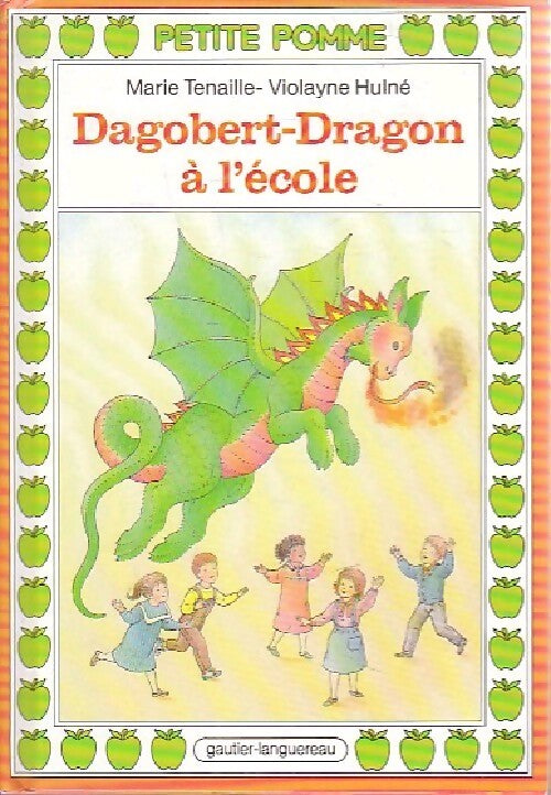 Dagobert-Dragon à l'école - Marie Tenaille - Livre