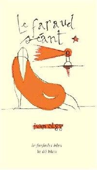 Le faraud séant - Ivan Sigg - Livre