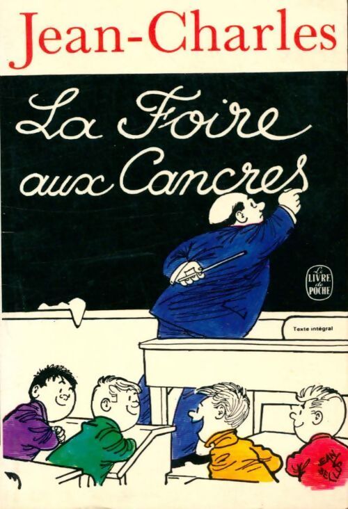 La foire aux cancres - Jean-Charles - Livre