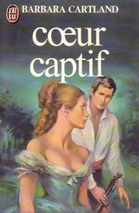 Coeur captif - Barbara Cartland - Livre