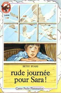 Rude journée pour Sara - Betsy Byars - Livre