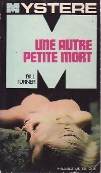 Une autre petite mort - Bill Turner - Livre