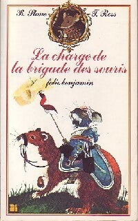 La charge de la brigade des souris - Bernard Stone - Livre