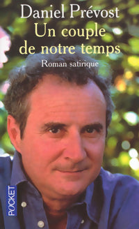 Un couple de notre temps - Daniel Prévost - Livre