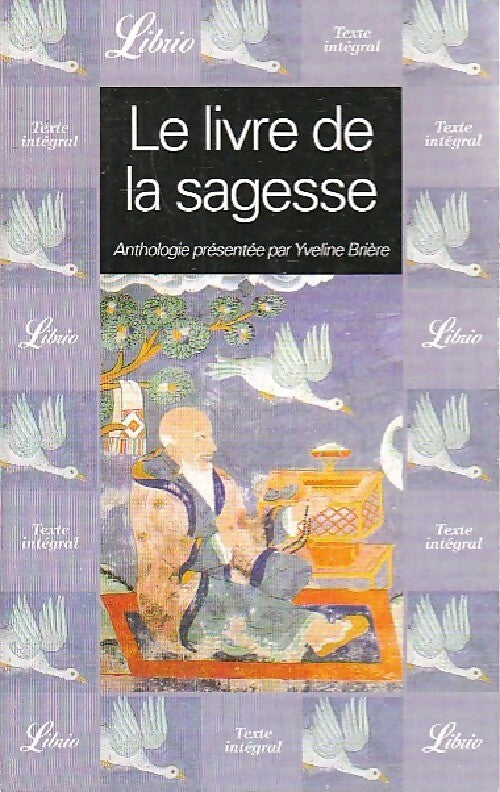 Le livre de la sagesse - Yveline Brière - Livre