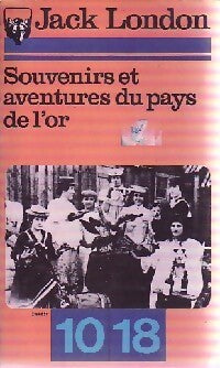 Souvenirs et aventures du pays de l'or - Jack London - Livre
