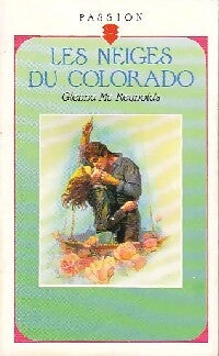 Les neiges du Colorado - Glenna McReynolds - Livre