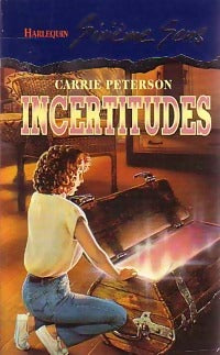 Incertitudes - Carrie Peterson - Livre