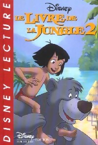 Le livre de la jungle 2 - Walt Disney - Livre