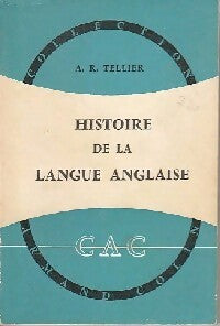 Histoire de la langue anglaise - A.R. Tellier - Livre