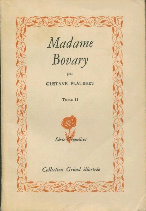 Madame Bovary Tome II - Gustave Flaubert - Livre