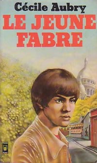 Le jeune Fabre - Cécile Aubry - Livre