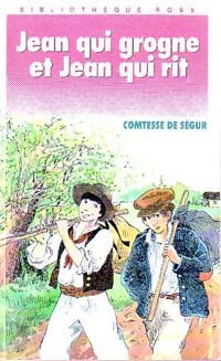Jean qui grogne et Jean qui rit - Comtesse De Ségur - Livre