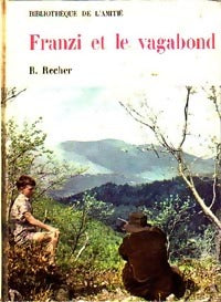 Franzi et le vagabond - R. Recher - Livre