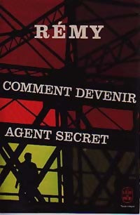 Comment devenir agent secret - Rémy - Livre