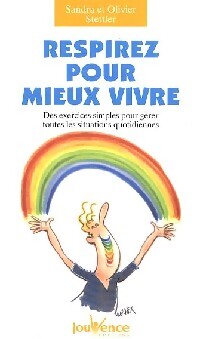 Respirez pour mieux vivre - Sandra Stettler, Olivier Stettler - Livre