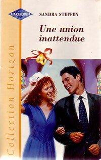 Une union inattendue - Sandra Steffen - Livre