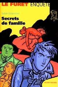 Secrets de famille - Sylvie Granotier - Livre