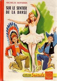 Sur le sentier de la danse - Michel R. Hofmann - Livre