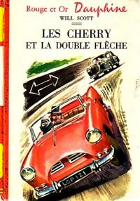 Les Cherry et la double flèche - Will Scott - Livre