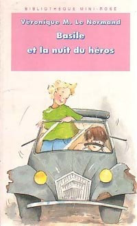 Basile et la nuit du héros - Véronique Le Normand - Livre