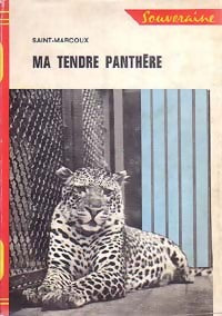 Ma tendre panthère - Saint-Marcoux - Livre