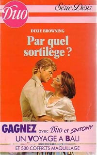 Par quel sortilège ? - Dixie Browning - Livre