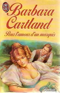 Pour l'amour d'un marquis - Barbara Cartland - Livre