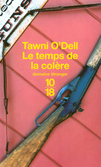 Le temps de la colère - Tawni O'Dell - Livre