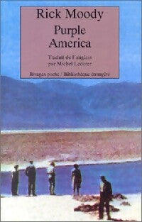 Purple America - Rick Moody - Livre