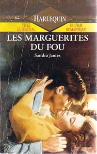 Les marguerites du fou - Sandra James - Livre